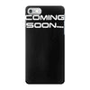 coming soon iPhone 7 Case