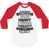 Super Cool Nanny Of A Freaking Awesome Granddaughter 3/4 Sleeve Shirt