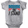 I Don't Kneel Baby Onesie