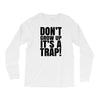 don't grow up Long Sleeve Shirts