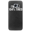 tired af sleeper Samsung Galaxy S7 Edge