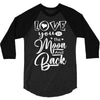Love You To The Moon And Back 3/4 Sleeve Shirt