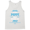 The Best Poppy Was Born In July Tank Top