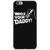 darth vader who's your daddy funny iPhone 6/6s Case