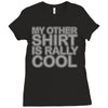 my other Ladies Fitted T-Shirt