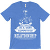 I Am Music Actually In A Very Commited Relationship T-Shirt