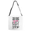 the fight ain't over so the party don't stop Adjustable Strap Totes