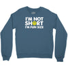 small tiny little shorty person gift tee Crewneck Sweatshirt