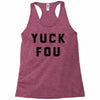 yuck fou Racerback Tank