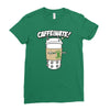 caffeinate! Ladies Fitted T-Shirt