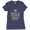 my fishing shirt Ladies Fitted T-Shirt