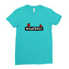 Whatever Ladies Fitted T-Shirt