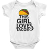 This Girl Loves Tacos Baby Bodysuit