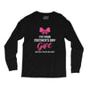 I'm Your Mother's Day Gift Dad Says You're Welcome Baby Girl Long Sleeve Shirts