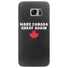 Make Canada Great Again Samsung Galaxy S7 Edge