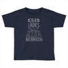 okay ladies now let's get information Toddler T-shirt