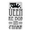 queens are born in october (2) iPhone 7 Plus Case