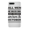 all men are created equal october iPhone 7 Plus Case