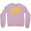 gone squatchin Crewneck Sweatshirt