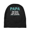 papa the man the myth the legend Baby Beanies