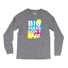 big hair dont care Long Sleeve Shirts