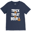 trick or treat or beer V-Neck Tee