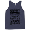This Guy Is Taken By A Super Sexy March Girlfriend Tank Top