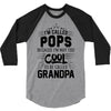 I Am Called Pops... 3/4 Sleeve Shirt