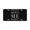 pizza makes me happy License Plate