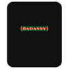 badassy Mousepad