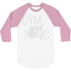 gym and tonic 3/4 Sleeve Shirt