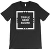 triple nerd score T-Shirt