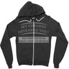 my opinion offended you Zipper Hoodie