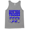 stubborn tricks Tank Top