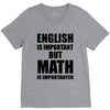 english is important but math is importanter V-Neck Tee