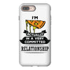 I Am Pizza Actually In A Very Commited Relationship iPhone 8 Plus