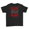 my head hertz from these puns Youth Tee