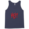 HEY Tank Top
