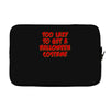 too lazy to get a halloween Laptop sleeve