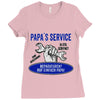 papa s service Ladies Fitted T-Shirt