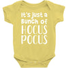 it's just a bunch of hocus pocus Baby Bodysuit
