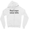 real men wear kilts Zipper Hoodie