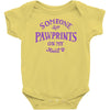 someone left paw prints on my heart Baby Onesie