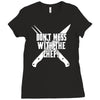 don't mess with the chef Ladies Fitted T-Shirt