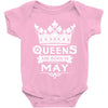 Queens Are Born In May Baby Onesie