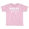 Broke It - Fixed It Toddler T-shirt