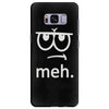 meh tees Samsung Galaxy S8 Plus