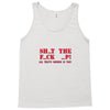 shut up Tank Top