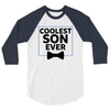 Coolest Son Ever 3/4 Sleeve Shirt