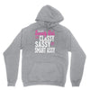 classy sassy Unisex Hoodie